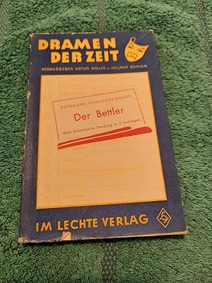 Imagen del vendedor de Dramen der Zeit im Lechte Verlag Band 4: Der Bettler. Eine dramatische Sendung in 5 Aufzgen. a la venta por Aderholds Bcher & Lots