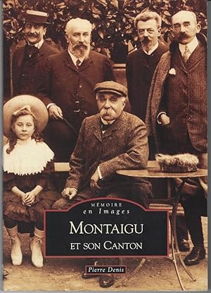 Image du vendeur pour Memoire en Images. Montaigu et son Canton. mis en vente par Aderholds Bcher & Lots