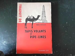 Bild des Verkufers fr Tapis volants et pipe-lines zum Verkauf von JLG_livres anciens et modernes