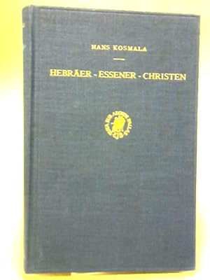Bild des Verkufers fr Hebraer - Essener - Christen zum Verkauf von World of Rare Books