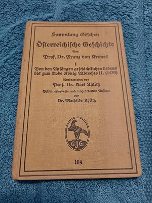 Imagen del vendedor de sterreichische Geschichte Band I: Von den Anfngen geschichtlichen Lebens bis zum Tode Knig Albrechts II. (1439). a la venta por Aderholds Bcher & Lots