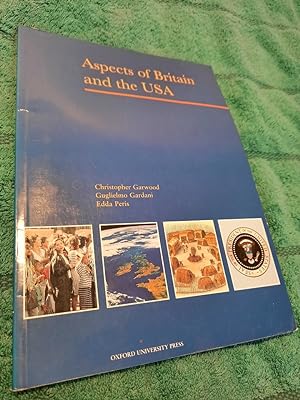 Bild des Verkufers fr Aspects of Britain and the USA. zum Verkauf von Aderholds Bcher & Lots