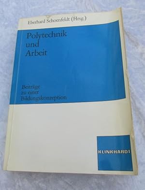 Polytechnik und Arbeit Signiert von Gottfried Feig