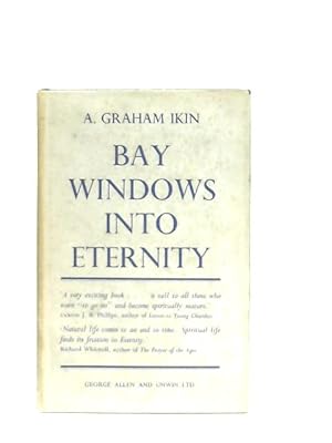 Bild des Verkufers fr Bay Windows Into Eternity, Glimpses Into the Unseen zum Verkauf von World of Rare Books