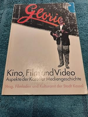 Kino, Film und Video: Aspekte der Kasseler Mediengeschichte.