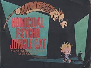 Homicidal Psycho Jungle Cat.