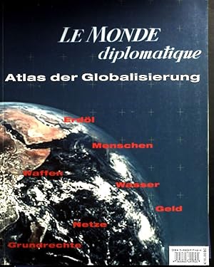 Bild des Verkufers fr Atlas der Globalisierung. Le Monde diplomatique zum Verkauf von books4less (Versandantiquariat Petra Gros GmbH & Co. KG)