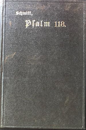 Bild des Verkufers fr Psalm 118 fr Betrachtung und Besuchung des Allerheiligsten. zum Verkauf von books4less (Versandantiquariat Petra Gros GmbH & Co. KG)