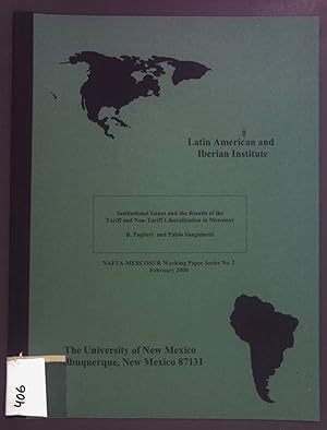 Seller image for Institutional Issues and the Results of the Tariff and Non-Tariff Liberalization in Mercosur. Latin American and Iberian Institute. NAFTA-MERCOSUR Working Paper Series No. 2. for sale by books4less (Versandantiquariat Petra Gros GmbH & Co. KG)