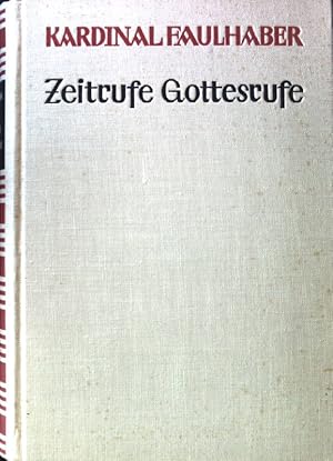Seller image for Zeitrufe Gottesrufe : Ges. Predigten. for sale by books4less (Versandantiquariat Petra Gros GmbH & Co. KG)