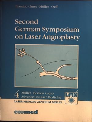 Seller image for Second German Symposium on Laser Angioplasty. Fortschritte in der Lasermedizin ; 4 for sale by books4less (Versandantiquariat Petra Gros GmbH & Co. KG)