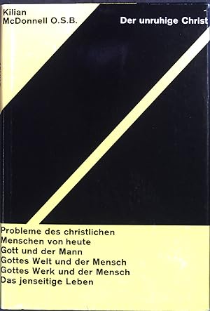 Seller image for Der unruhige Christ: Probleme des christlichen Menschen von heute. for sale by books4less (Versandantiquariat Petra Gros GmbH & Co. KG)