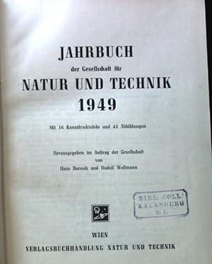 Immagine del venditore per Jahrbuch der Gesellschaft fr Natur und Technik 1949. venduto da books4less (Versandantiquariat Petra Gros GmbH & Co. KG)