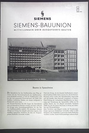 Bauten in Spannbeton. Siemens-Bauunion. Mitteilungen über ausgeführte Bauten 3/ März 1954.
