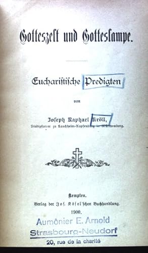 Seller image for Gotteszelt und Gotteslampe. Eucharistische Predigten. for sale by books4less (Versandantiquariat Petra Gros GmbH & Co. KG)