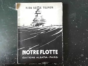 Bild des Verkufers fr Hubert Du Serre Telmon. Notre flotte zum Verkauf von JLG_livres anciens et modernes