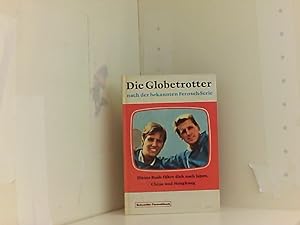 Image du vendeur pour Die Globetrotter - nach der bekannten Fernseh Serie - Band I (Schneider Buch Fernsehen) mis en vente par Book Broker