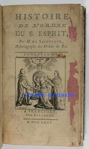 Seller image for Histoire de l'ordre du S. Esprit Tome premier for sale by Librairie du Bassin