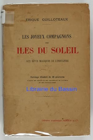 Imagen del vendedor de Les joyeux compagnons Des les du Soleil aux rives magiques de l'Insulinde a la venta por Librairie du Bassin