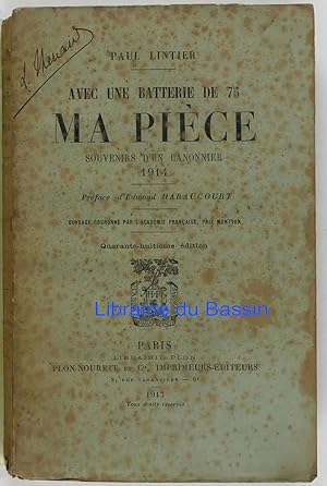 Avec une batterie de 75 Ma pièce Souvenirs d'un canonnier 1914