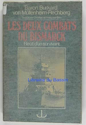 Les deux combats du Bismarck Récit d'un survivant