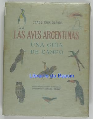 Las aves Argentinas Una guia de Campo