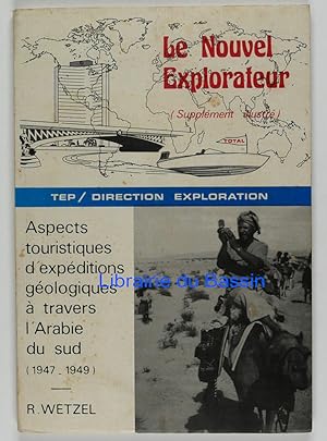 Le Nouvel Explorateur (Supplément illustré) Aspects touristiques d'expéditions géologiques à trav...