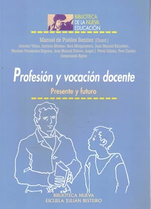 Seller image for Profesin y vocacin docente. Presente y futuro for sale by Librera Cajn Desastre
