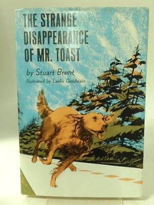 Imagen del vendedor de The Strange Disappearance of Mr. Toast a la venta por World of Rare Books