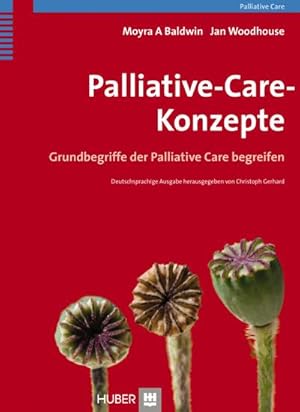 Bild des Verkufers fr Palliative-Care-Konzepte: Grundbegriffe der Palliative Care begreifen : Grundbegriffe der Palliative Care begreifen zum Verkauf von AHA-BUCH GmbH