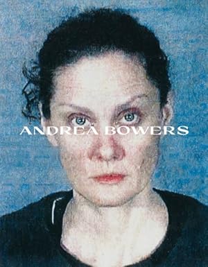 Image du vendeur pour Andrea Bowers mis en vente par GreatBookPrices