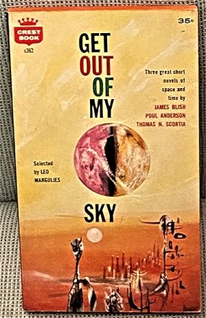 Imagen del vendedor de Get Out of My Sky a la venta por My Book Heaven