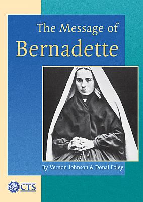 Seller image for The Message of Bernadette for sale by Cenacle House