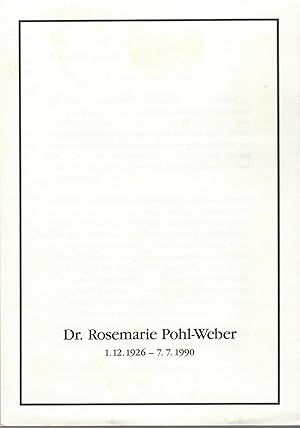 Nachruf-Blatt des Focke-Museums " Dr. Rosemarie Pohl-Weber - 1.12.1926 - 7.7 1990"; Abschied von ...