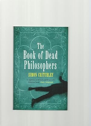 Image du vendeur pour The Book of Dead Philosophers mis en vente par Roger Lucas Booksellers