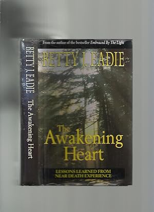 Seller image for The Awakening Heart; My Continuing Journey to Love for sale by Roger Lucas Booksellers