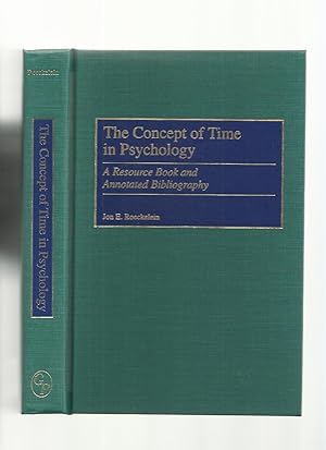 The Concept of Time in Psychology: a Resource Book and Annotated Bibliography