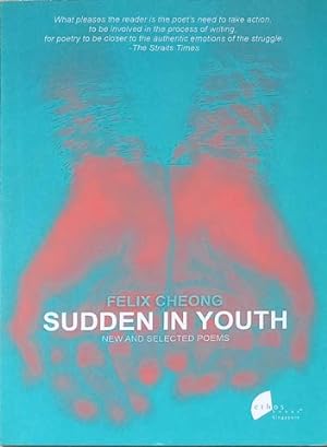 Bild des Verkufers fr Sudden in Youth: New and Selected Poems zum Verkauf von SEATE BOOKS