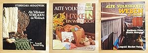 Drei Bücher der Reihe "Alte Volkskunst. Ein Werkbuch": Stricken + Häkeln + Weben