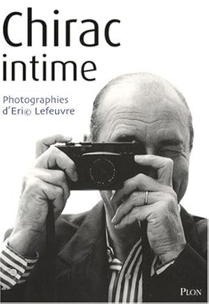 Bild des Verkufers fr Chirac intime zum Verkauf von JLG_livres anciens et modernes