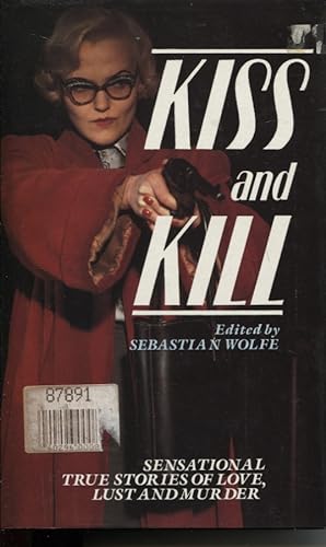 Imagen del vendedor de KISS AND KILL a la venta por Dromanabooks