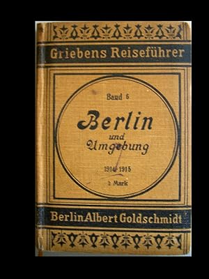 Berlin u. Umgebung. Praktischer Reiseführer. 58. Aufl. Neu bearb. v. A. Kispert.