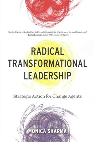 Seller image for Radical Transformational Leadership : Strategic Action for Change Agents for sale by GreatBookPrices