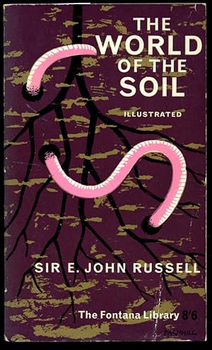 Seller image for The World of the Soil | The Fontana New Naturalist Series | Book Number 602L for sale by Little Stour Books PBFA Member