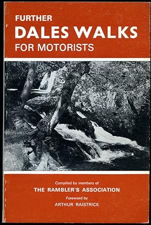 Seller image for Further Dales Walks for Motorists | The West Riding Area Ramblers' Association (Warne Gerrard Guides for Walkers Series) for sale by Little Stour Books PBFA Member