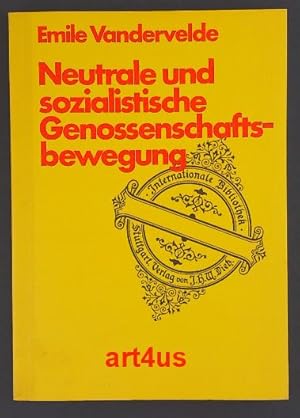 Image du vendeur pour Neutrale und sozialistische Genossenschaftsbewegung. Internationale Bibliothek ; Bd. 55 mis en vente par art4us - Antiquariat