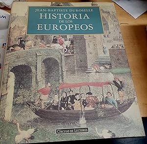 Imagen del vendedor de Historia de los europeos. Introduccin y adaptacin de la versin espaola Juan Antonio Snchez Garca-Saco. Iniciativa europea de Frdric Delouche a la venta por Outlet Ex Libris