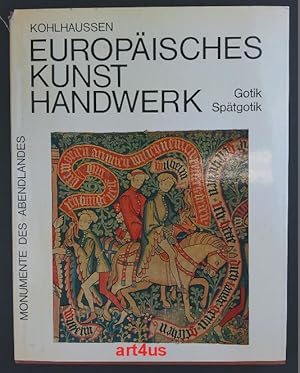 Seller image for Europisches Kunsthandwerk : Gotik und Sptgotik Band 2 for sale by art4us - Antiquariat