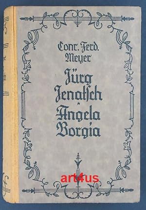 Bild des Verkufers fr Jrg Jenatsch : Angela Borgia Ein geschichtlicher Roman zum Verkauf von art4us - Antiquariat