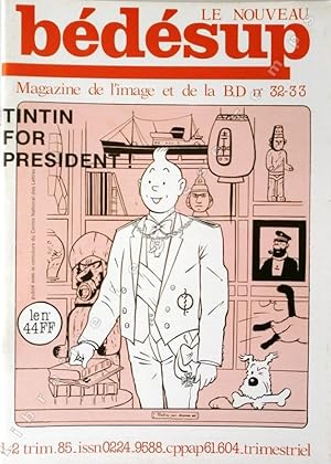 Bild des Verkufers fr Le Nouveau Bdsup - N 32 / 33 - Tintin for President. zum Verkauf von Jean-Paul TIVILLIER